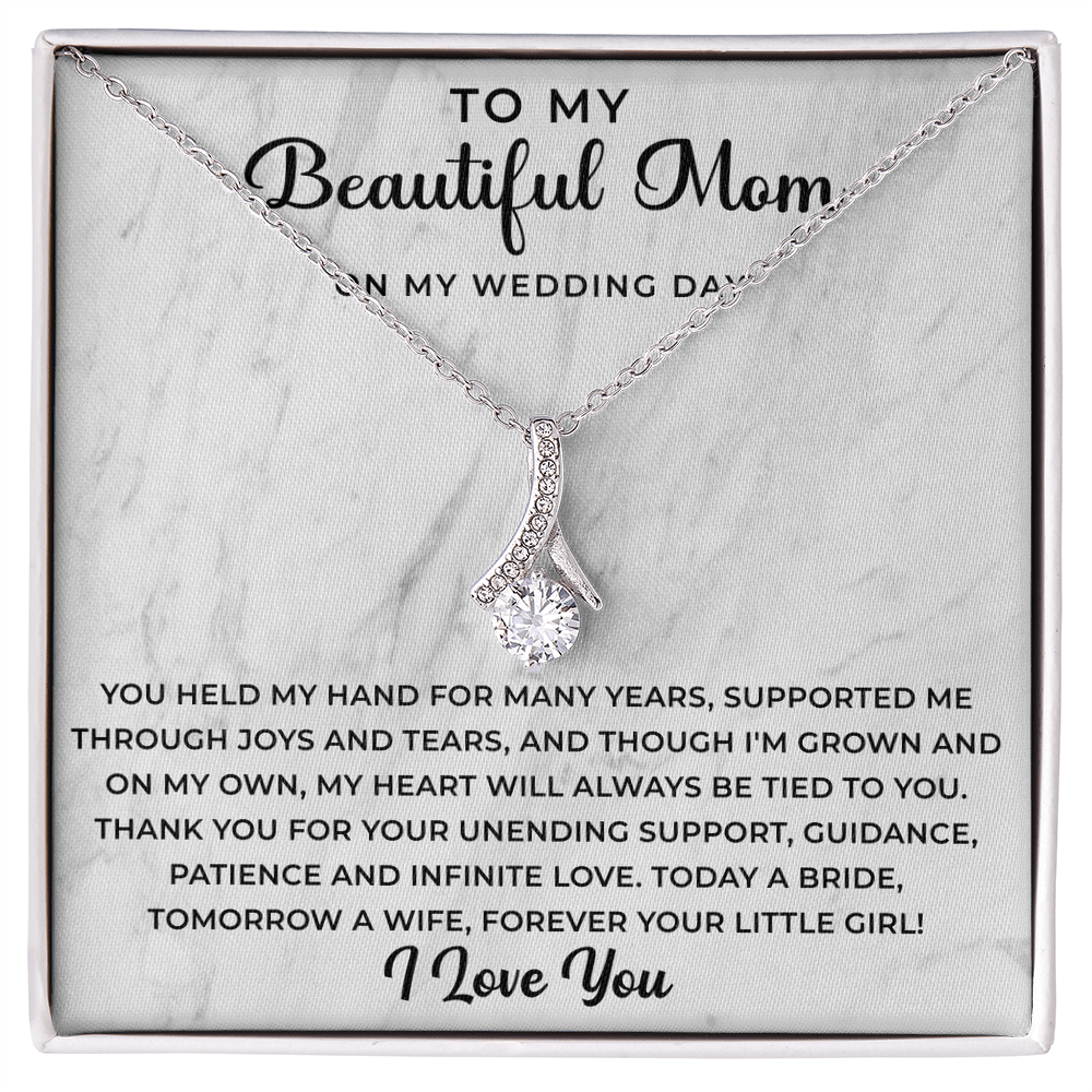 to my beautiful mom on my wedding day Necklace - Your Little Girl - Mother of the Bride Gift From Daughter - Mother of the Bride Necklace From Bride - Mom of Bride - Beauty Belliss